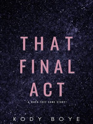 cover image of That Final Act